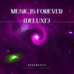 Music Is Forever (Deluxe)