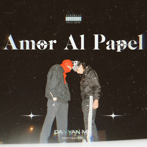 Amor al Papel (Explicit)