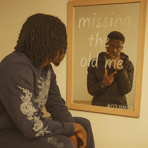 Missing the Old Me (Explicit)