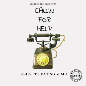 Callin For Help (feat. SG ZIMO)