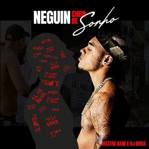 Neguin Cheio de Sonho (Explicit)