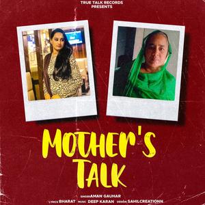 Mother's Talk (feat. Aman Gauhar)