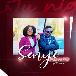 Senye Gras Ou Plis (feat. Esther Alcy)