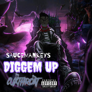 Diggem Up (Explicit)