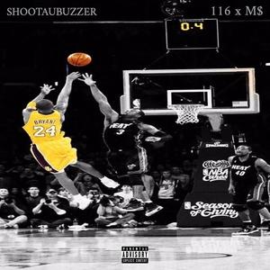SHOOTAUBUZZER(feat. M$) (Explicit)
