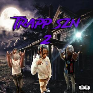 Trapp szn 2 (Explicit)