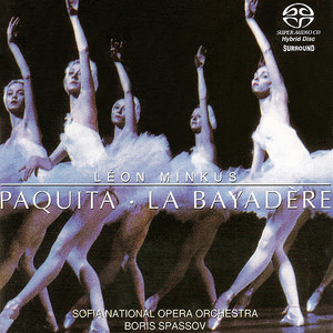 MINKUS, L.: Bayadere (La) / Paquita (Sofia National Opera Orchestra, Spassov)