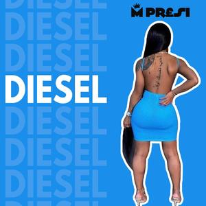 Diesel (Explicit)