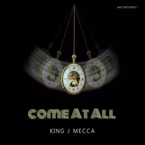 Come At All (Explicit)