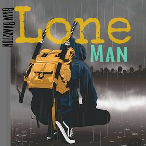 Lone Man (Explicit)