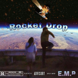 Rocket Drop (Explicit)