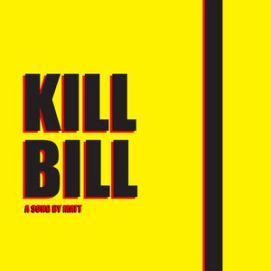 Kill Bill (Explicit)