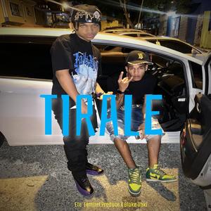 TIRALE (feat. Lomiiel)