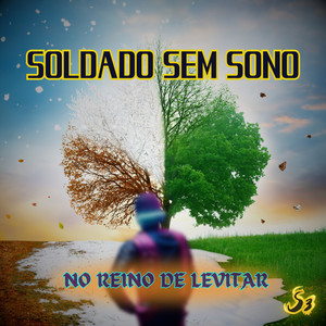 Soldado Sem Sono no Reino de Levitar (Explicit)