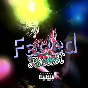 Faded (feat. Prod.byduwap) [Explicit]