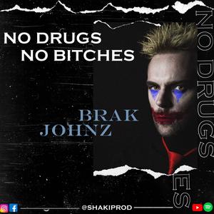 No Drux No *****es (Explicit)