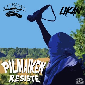 Pilmaiken Resiste