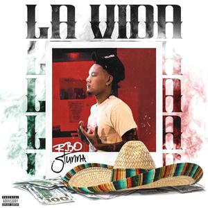 La Vida (feat. RBO Stunna) [Explicit]