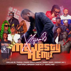 Majesty (feat. Nata, Pontifex, Tasha, Deeno Jay, Dallas B, Paris Gold, J Sapz, MIC, Jakey jake, Sus K & Speedo’o) (Majesty Remix|Explicit)