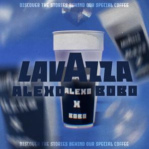 Lavazza (feat. Alexo & Bobo) [Explicit]