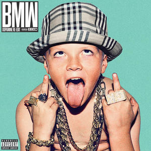 BMW (Dopamine Re-Edit|Explicit)