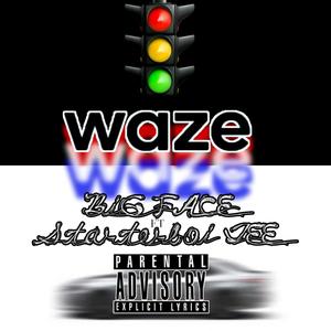 Waze (Explicit)