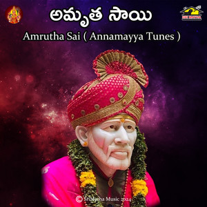 Amrutha Sai ( Annamayya Tunes )