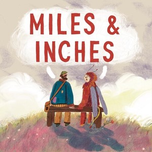 Miles & Inches