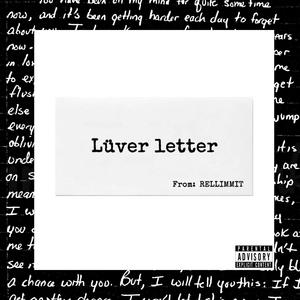 Lüver Letter (Explicit)