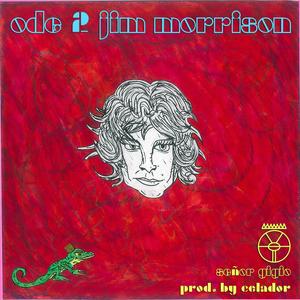 Ode 2 Jim Morrison (Explicit)