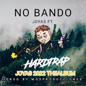 11. NO BANDO FT (Explicit)