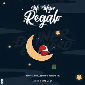 Mi mejor regalo (feat. Rh yeah & Camila Soruco)