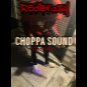 Choppa Sound (Open Verse) [Explicit]