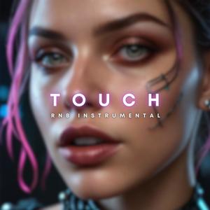Touch (RnB Instrumental)
