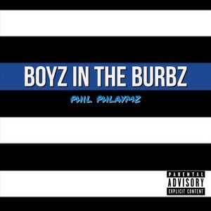 Boyz in the Burbz (Explicit)