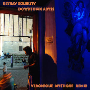 Downtown Abyss (feat. Veronique Mystique) (Remix)