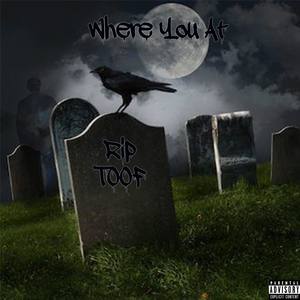 Where You At (Explicit)