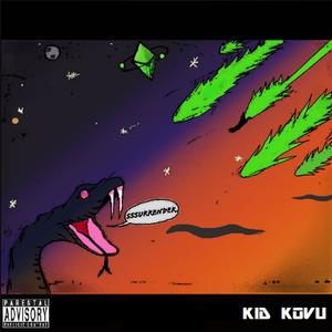 Kid Kovu (Explicit)