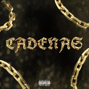 Cadenas (Explicit)