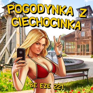 Pogodynka z Ciechocinka (Kto ma gieta?) [Explicit]