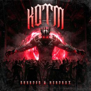 KOTM (feat. Headaux) (Explicit)