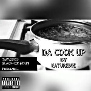 Da Cook Up (Explicit)