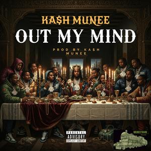 OUT MY MIND (Explicit)