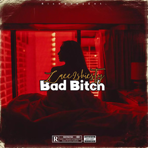 Bad ***** (Explicit)