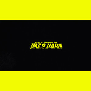 Hit o Nada (Explicit)