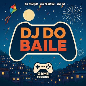 DJ Do Baile (Explicit)