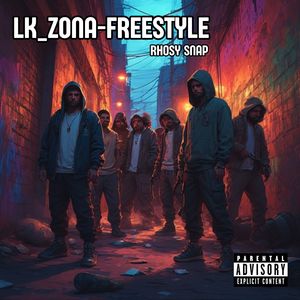LK_ZONA (Freestyle|Explicit)