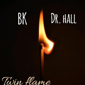 Twin Flame (feat. DR Hall) [Explicit]