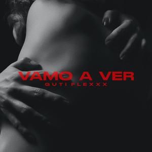 Vamo a ver (Explicit)