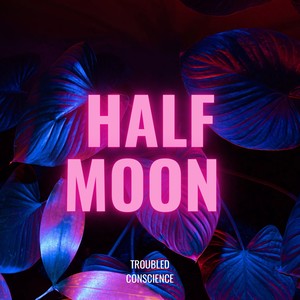 Half Moon Interlude (Explicit)